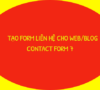 Cách tạo Form liên hệ cho web/ blog với Contact Form 7